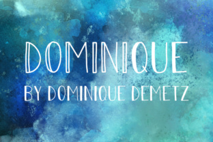 Dominique Font: Playful Handwritten Type for Marketing