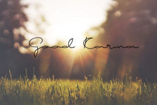 Good Karma Font: Elevating Campaign Visuals